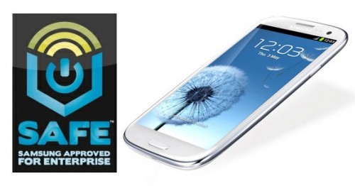 Samsung Galaxy S III diventa SAFE per il business